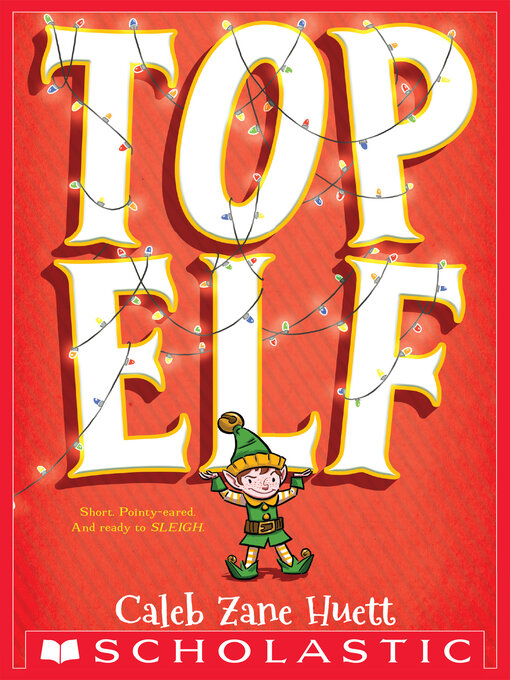 Title details for Top Elf by Caleb Huett - Wait list